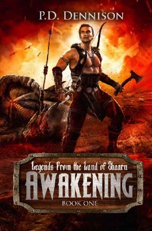 [Legends from the Land of Shaarn 01] • Awakening